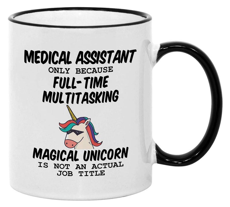 Casitika Medical Assistant Gifts for Women. 11 oz Certified Assistants Mug. Because Unicorn Is Not An Actual Job Title. Gift Idea for Office Co-Workers. (11 oz Black Handle/Rim) - Image 1